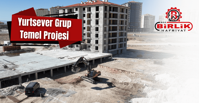 Yurtsever Grup Bina Temeli Projesi